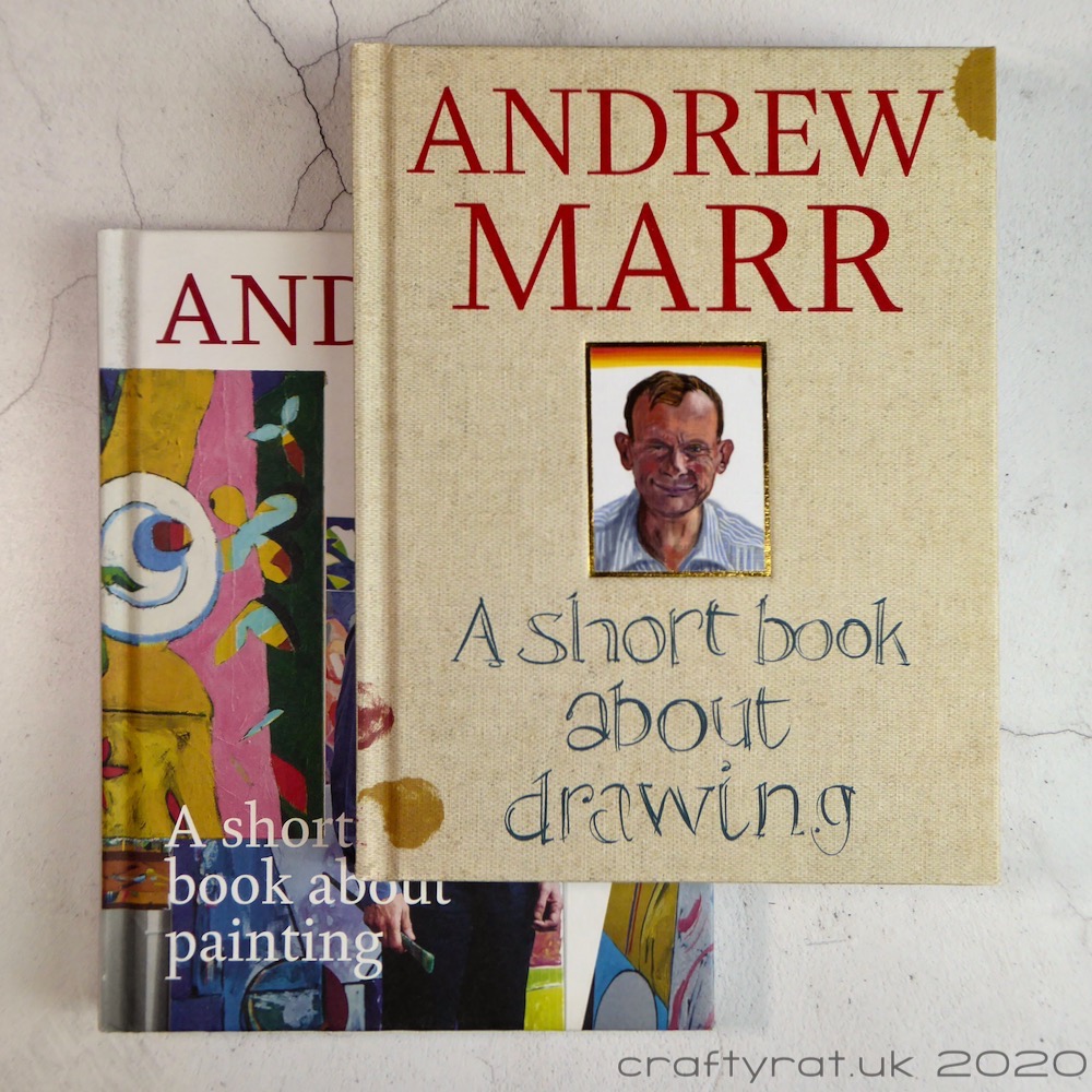 Two books by Andrew Marr: A Short Book about Drawing and A Short Book about Painting